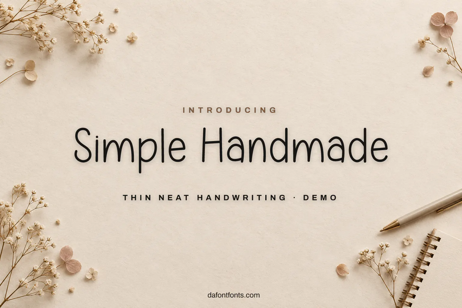 Simple Handmade font poster: thin black handwriting on a soft beige background with dried flowers