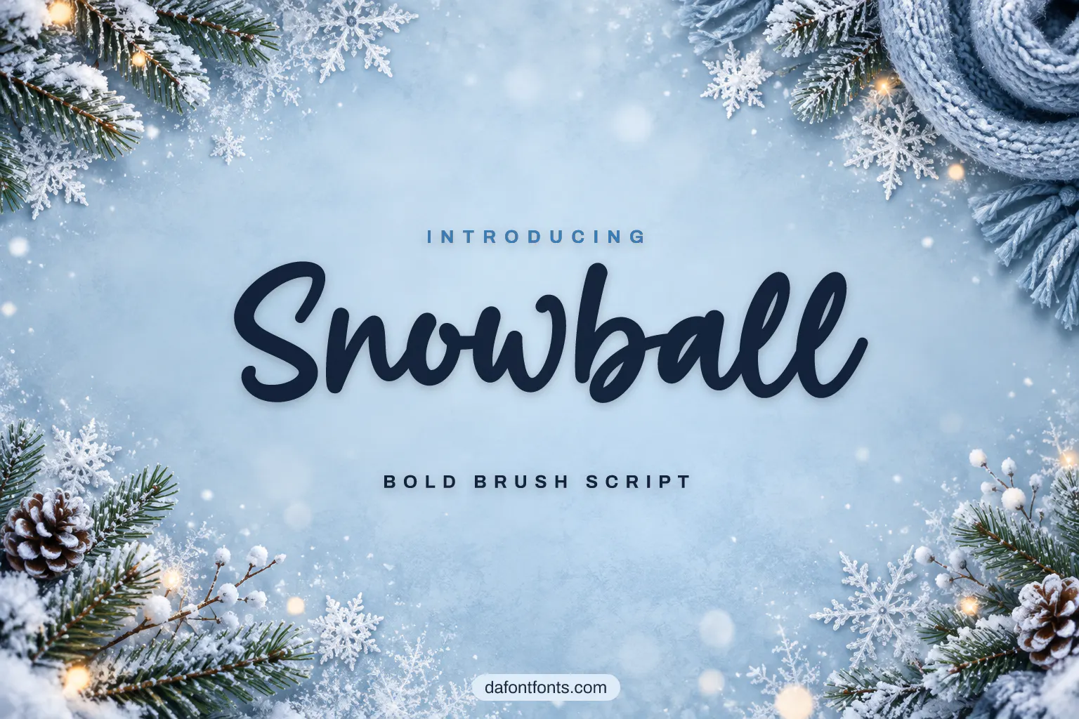 Snowball font poster: black brush script on a soft icy blue background with snowflakes