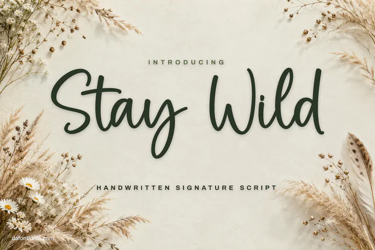 Stay Wild font poster: dark green script on sage paper with dried grasses