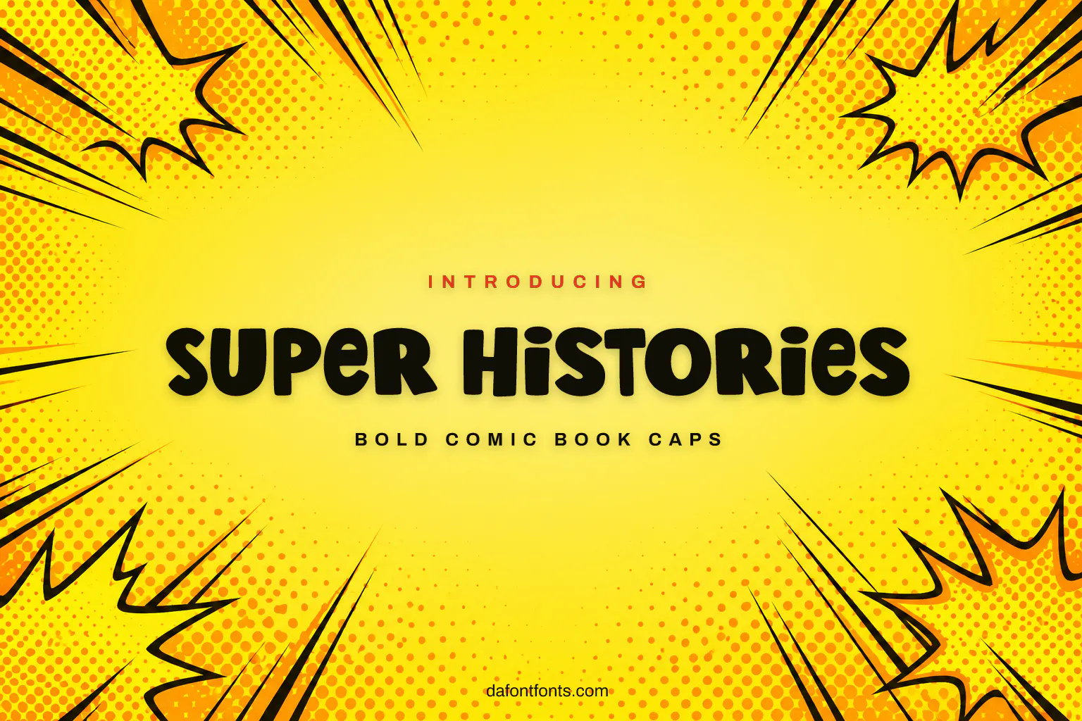 Super Histories font poster: black comic caps on a bright yellow comic background