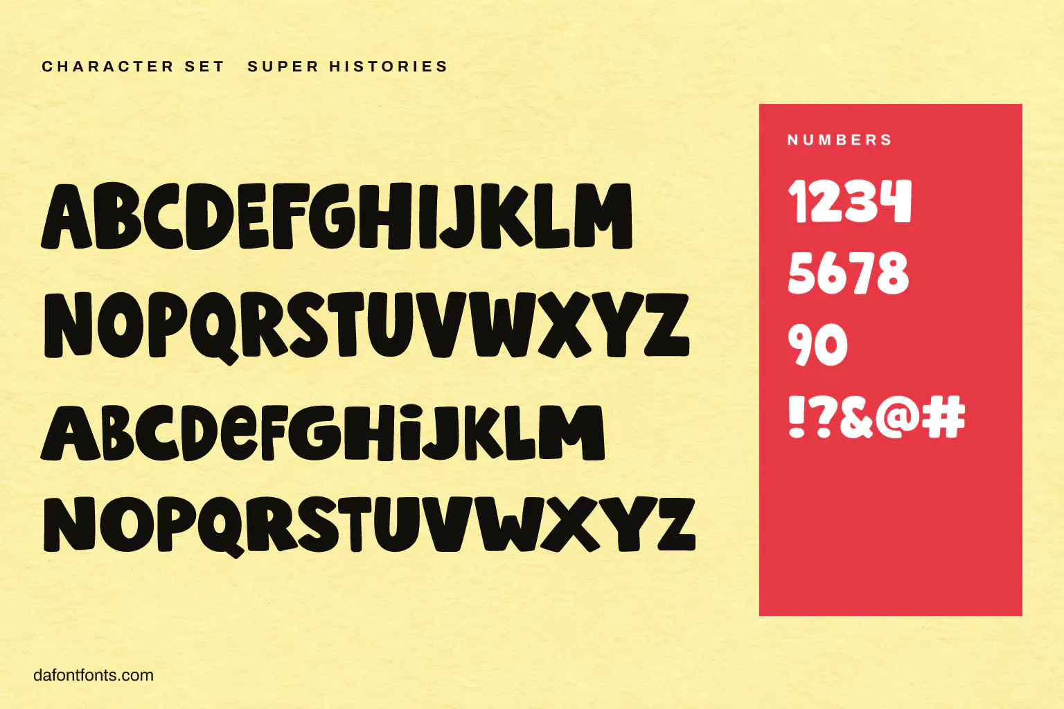 Super Histories character set: alphabet, numbers and symbols