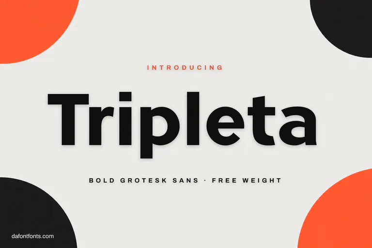 Tripleta font poster: black bold grotesk on light grey with orange shapes