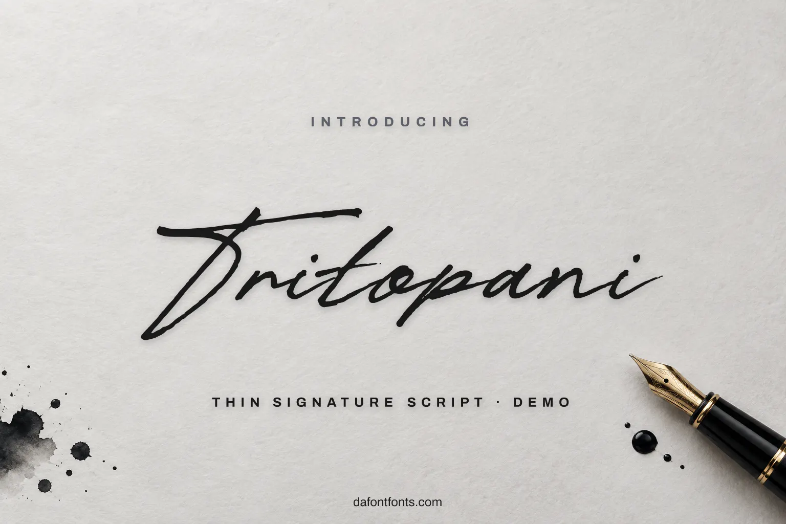 Tritopani font poster: thin black signature script on a soft grey background with a fountain pen