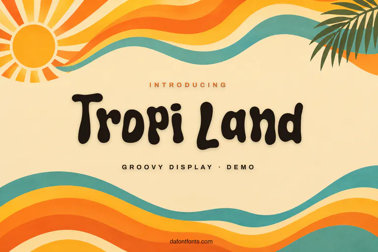 Tropi Land font poster: black groovy letters on a sunny 1970s wavy stripe background