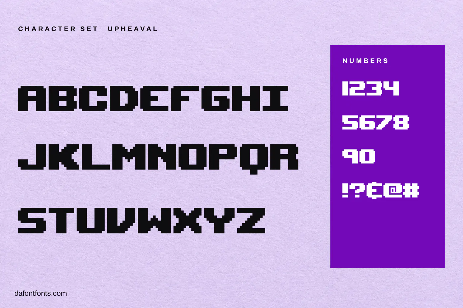 Upheaval character set: alphabet, numbers and symbols
