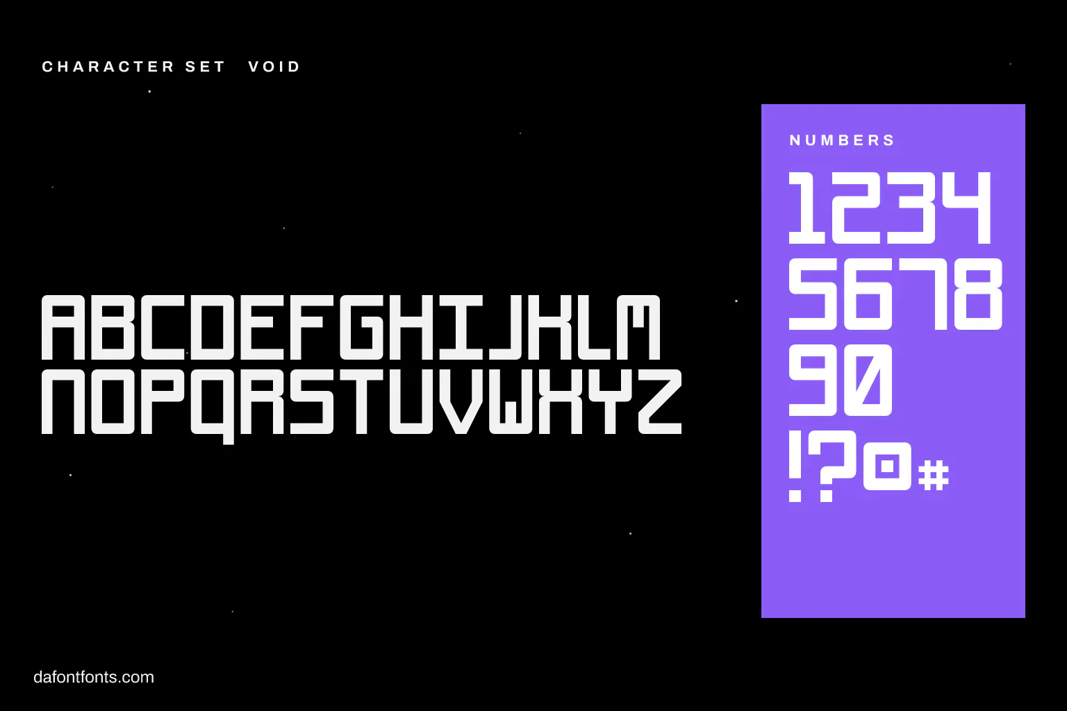 Void character set: capitals, numbers and symbols (lowercase keys type capitals)
