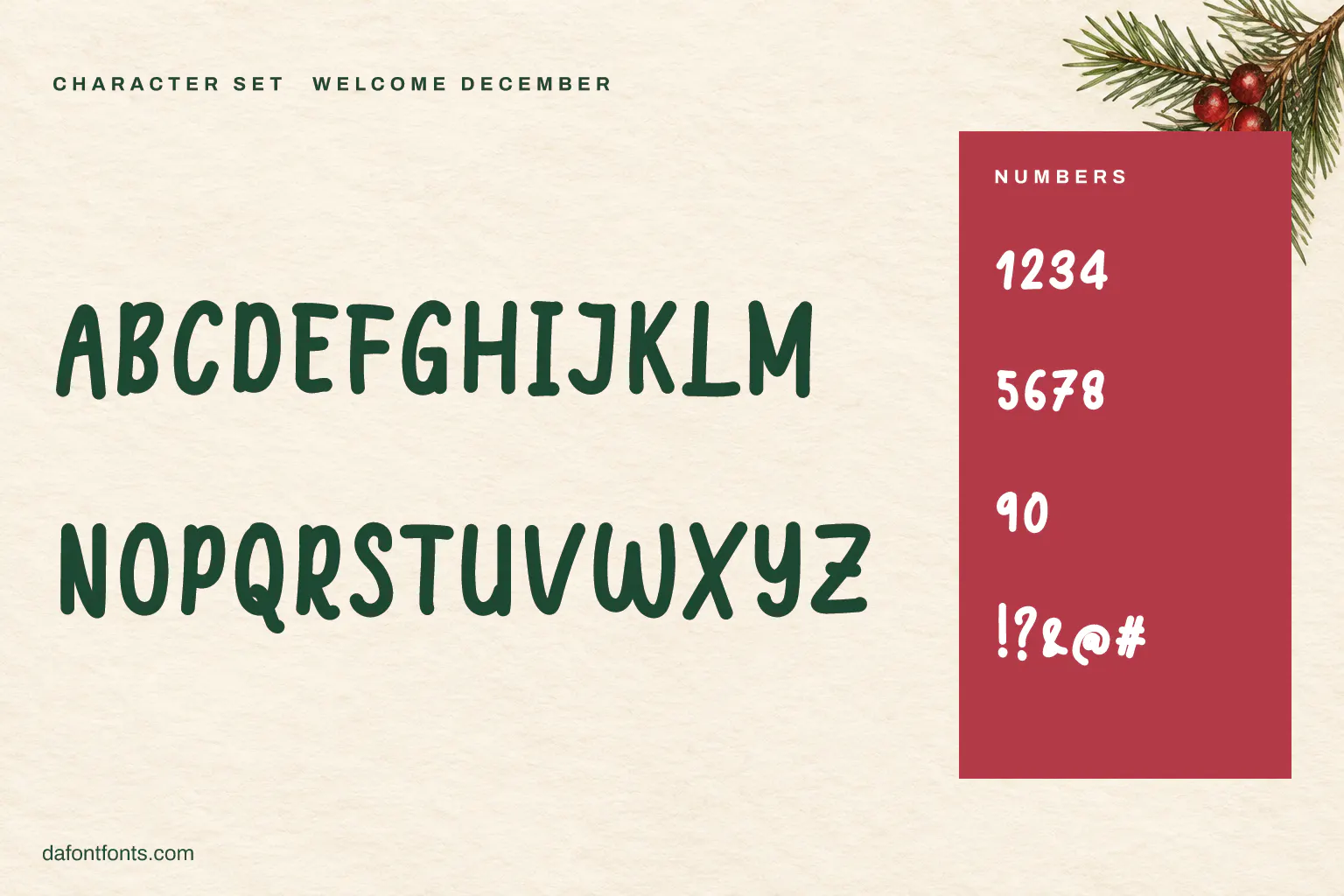 Welcome December character set: capitals, numbers and symbols (lowercase keys type capitals)