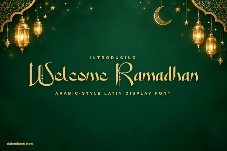 Welcome Ramadhan font poster: gold Arabic-style letters on deep green with lanterns and a crescent moon